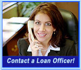 Contact One of out Loan Officers